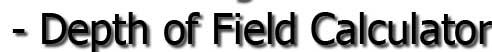Depth of Field Calculator